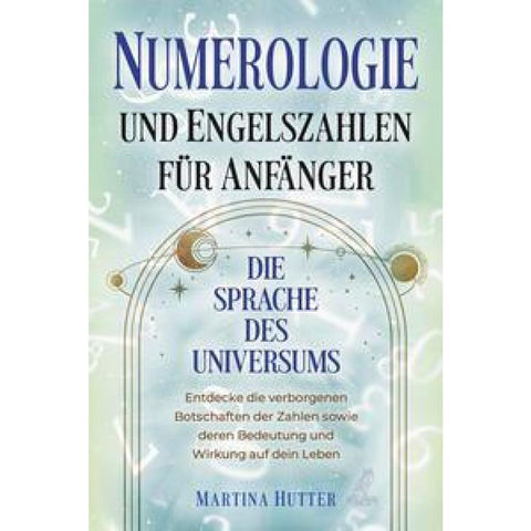 Numerologie und Engelszahlen für Anfänger