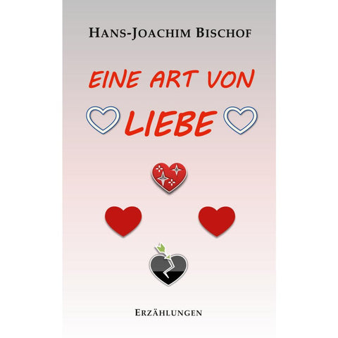 Eine Art von Liebe