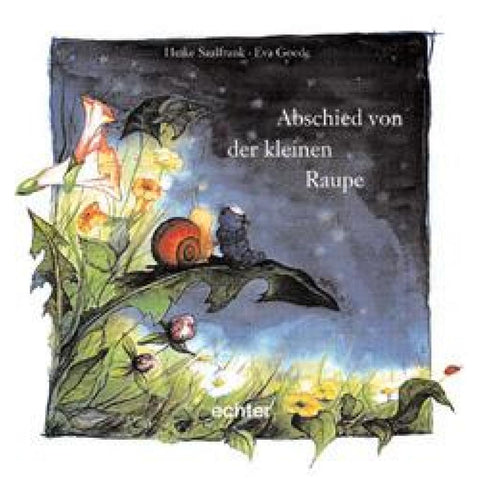 Abschied von der kleinen Raupe