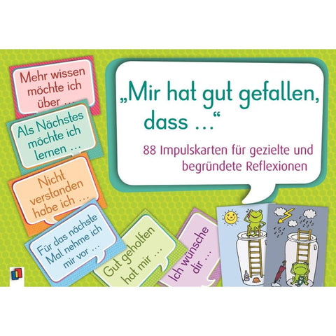 "Mir hat gut gefallen, dass ..."