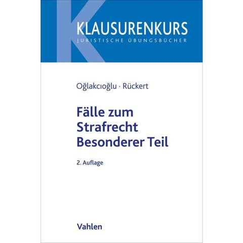 Fälle zum Strafrecht Besonderer Teil