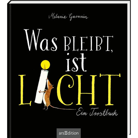 Was bleibt, ist Licht. Mini-Ausgabe