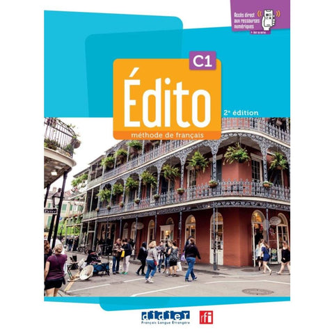Édito C1, 2e édition. Livre de l'élève + Cahier d'activités