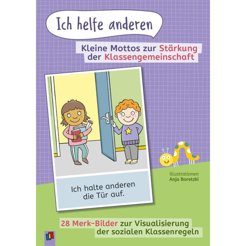 "Ich helfe anderen." Kleine Mottos zur Stärkung der Klassengemeinschaft