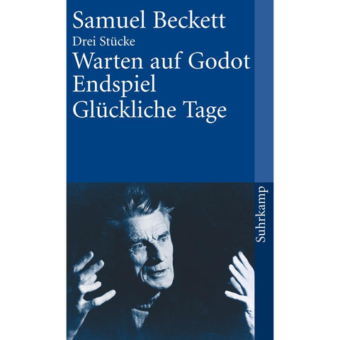 Warten auf Godot / Endspiel / Glückliche Tage
