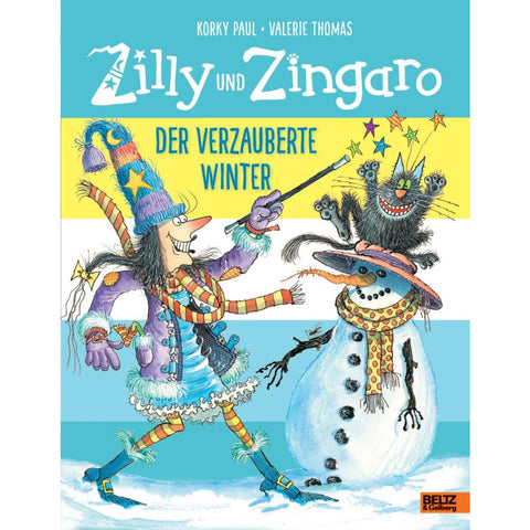 Zilly und Zingaro. Der verzauberte Winter