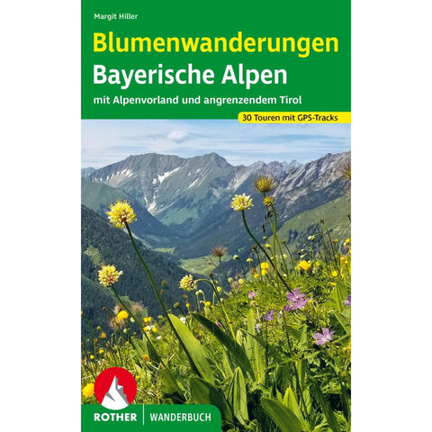 Blumenwanderungen Bayerische Alpen