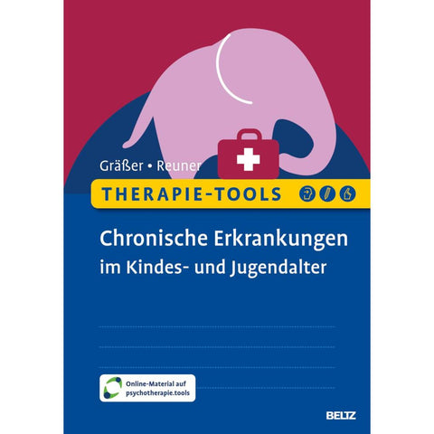 Therapie-Tools Chronische Erkrankungen im Kindes- und Jugendalter