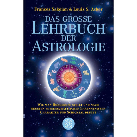 Das grosse Lehrbuch der Astrologie