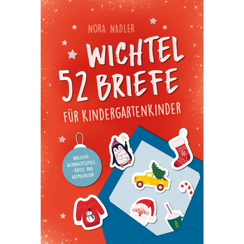 52 Wichtelbriefe für Kindergarten Kinder
