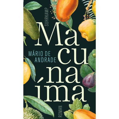 Macunaíma. Der Held ohne jeden Charakter