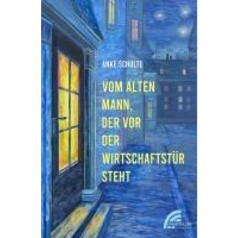 Vom alten Mann, der vor der Wirtschaftstür steht