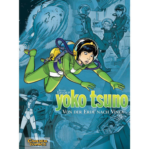 Yoko Tsuno Sammelband 02: Von der Erde nach Vinea