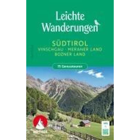 ROTHER Wanderbuch Leichte Wanderungen Südtirol - Vinschgau, Meraner und Bozner Land