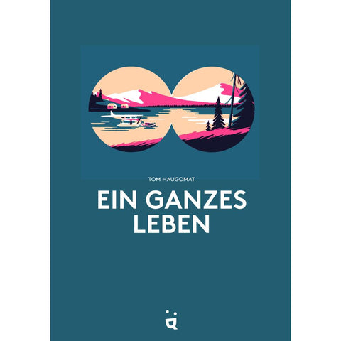 Ein ganzes Leben