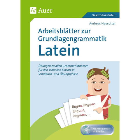 Arbeitsblätter zur Grundlagengrammatik Latein