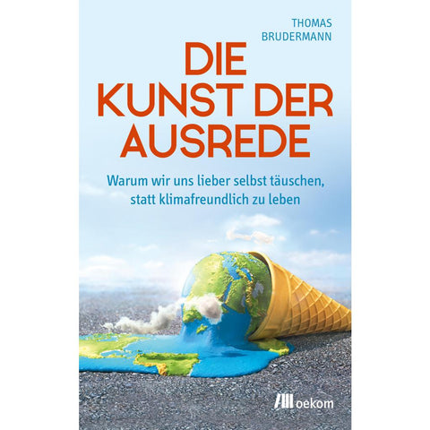 Die Kunst der Ausrede
