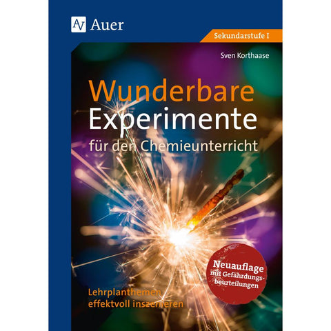 Wunderbare Experimente für den Chemieunterricht