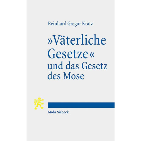 "Väterliche Gesetze" und das Gesetz des Mose