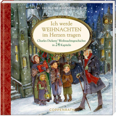 Das kleine Adventsglück - Ich werde Weihnachten im Herzen tragen