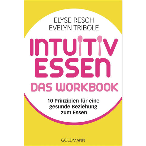 Intuitiv essen - das Workbook