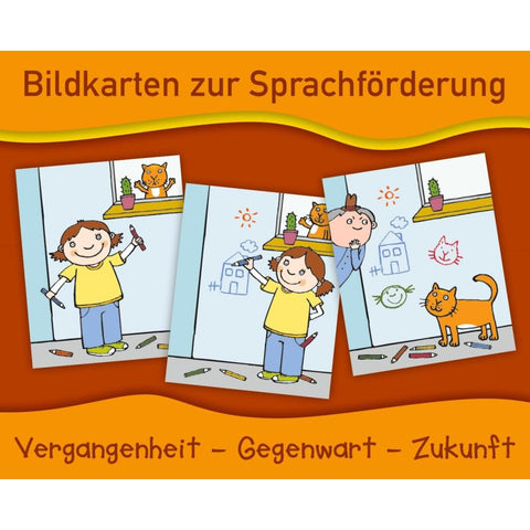 Bildkarten zur Sprachförderung: Vergangenheit - Gegenwart - Zukunft - Neuauflage
