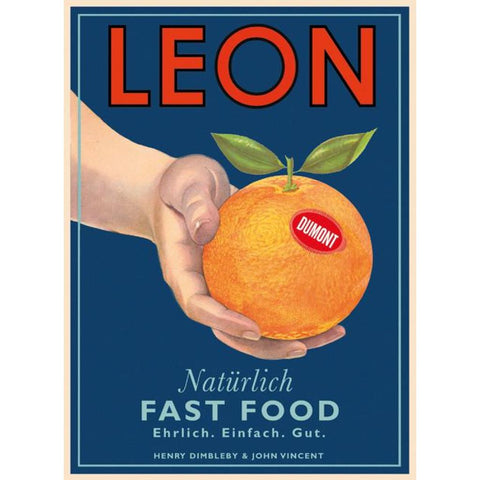 Leon. Natürlich Fast Food. Ehrlich. Einfach. Gut
