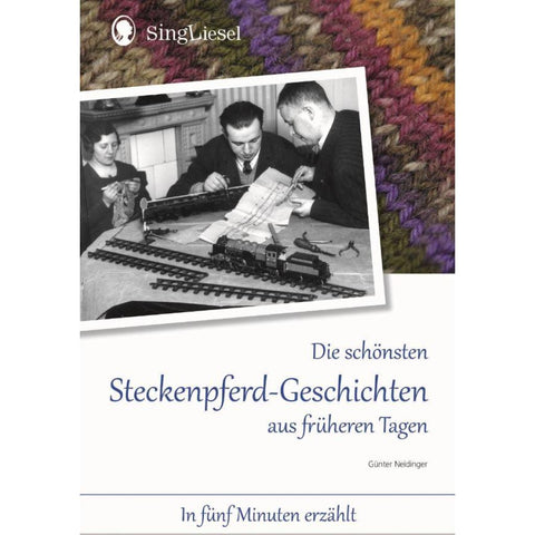 Die schönsten Steckenpferd-Geschichten aus früherern Tagen für Menschen mit Demenz
