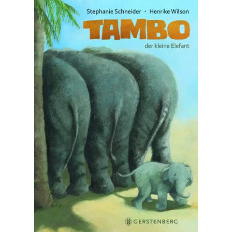 Tambo, der kleine Elefant