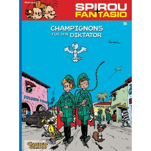 Spirou und Fantasio 05. Champignons für den Diktator