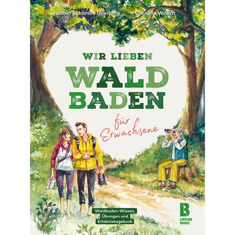 Wir lieben Waldbaden für Erwachsene
