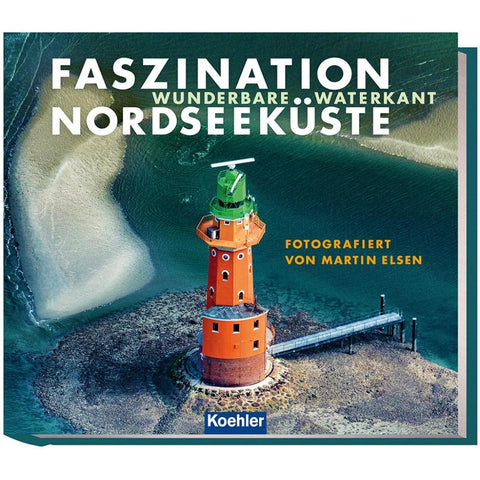 Faszination Nordseeküste