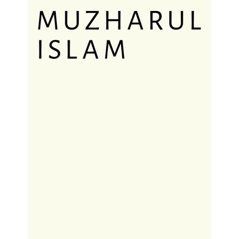 Spaces of Belonging - The Architecture of Muzharul Islam
