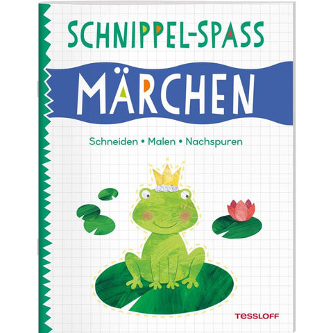 Schnippel-Spaß. Märchen. Schneiden - Malen - Nachspuren