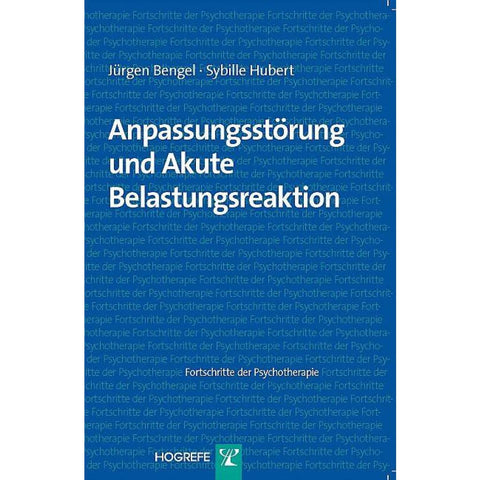 Anpassungsstörung und akute Belastungsreaktion