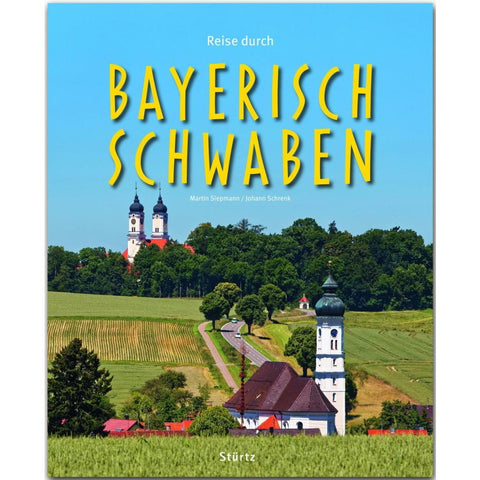 Reise durch Bayerisch-Schwaben