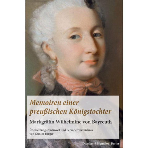 Memoiren einer preußischen Königstochter.