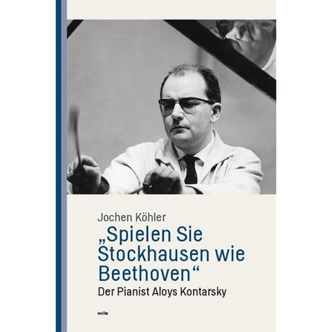 "Spielen Sie Stockhausen wie Beethoven"