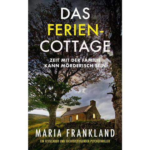 Das Ferien-Cottage