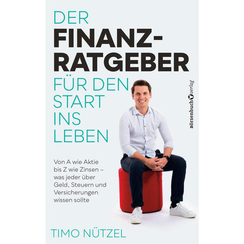 Der Finanzratgeber für den Start ins Leben
