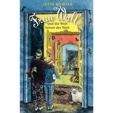 Frau Wolle und die Welt hinter der Welt