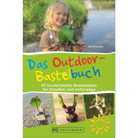 Das Outdoor-Bastelbuch
