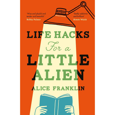 Life Hacks For a Little Alien