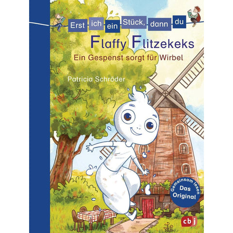 Erst ich ein Stück, dann du - Flaffy Flitzekeks - Ein Gespenst sorgt für Wirbel