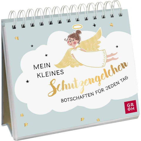 Mein kleines Schutzengelchen - Botschaften für jeden Tag