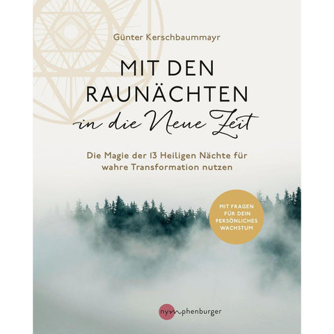 Mit den Raunächten in die Neue Zeit
