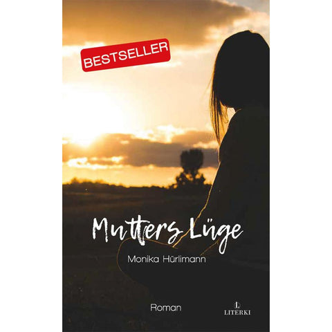 Mutters Lüge