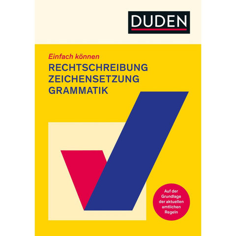 Einfach können - Rechtschreibung, Zeichensetzung und Grammatik