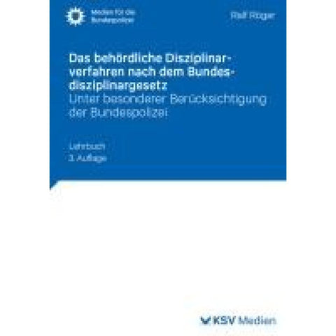 Das behördliche Disziplinarverfahren nach dem Bundesdisziplinargesetz