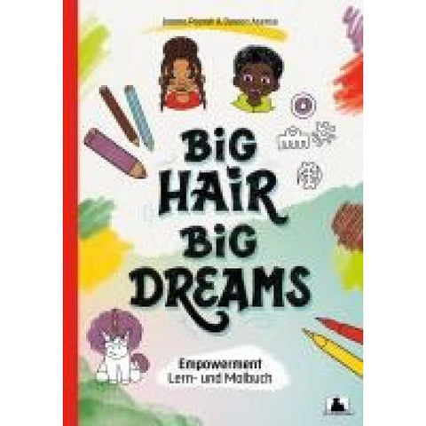 Big Hair, Big Dreams